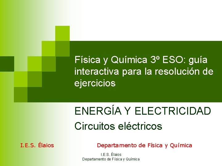 Física y Química 3º ESO: guía interactiva para la resolución de ejercicios ENERGÍA Y