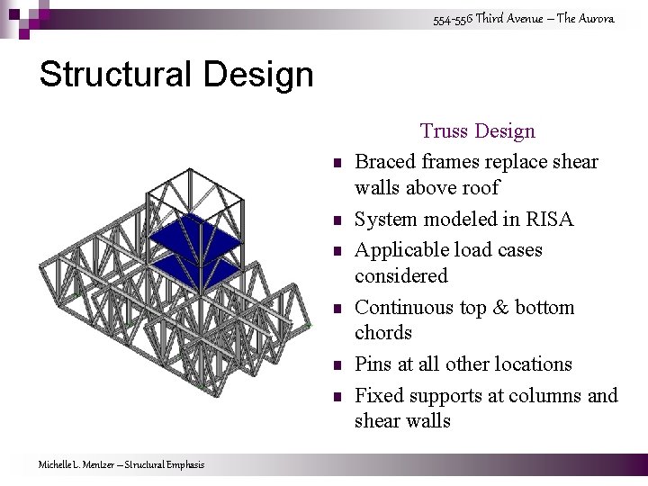 554 -556 Third Avenue – The Aurora Structural Design n n n Michelle L.