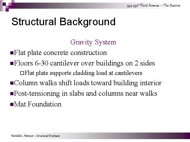 554 -556 Third Avenue – The Aurora Structural Background Gravity System n. Flat plate