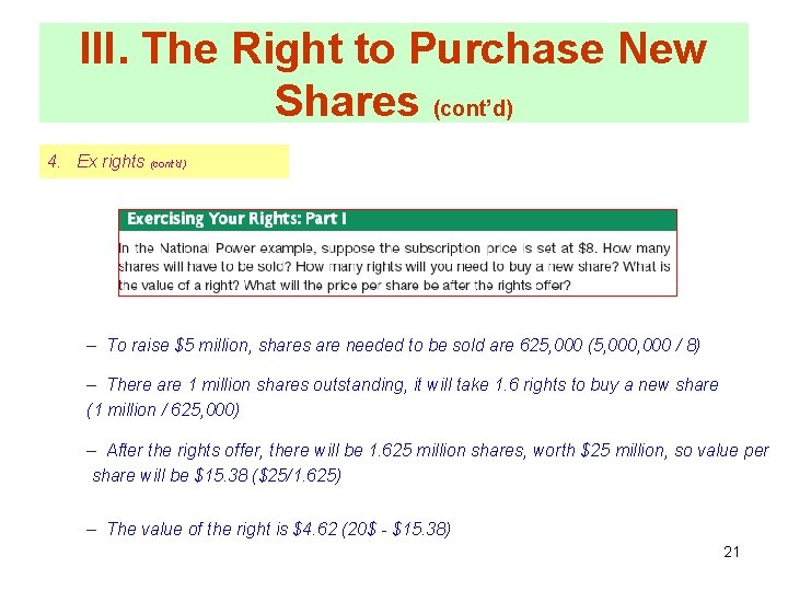 III. The Right to Purchase New Shares (cont’d) 4. Ex rights (cont’d) – To