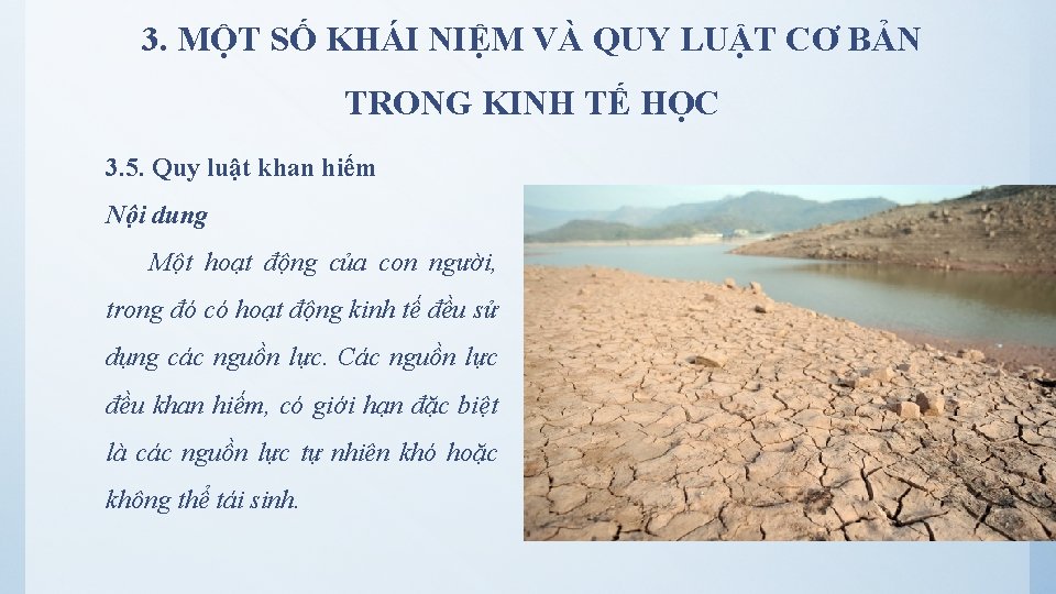 3. MỘT SỐ KHÁI NIỆM VÀ QUY LUẬT CƠ BẢN TRONG KINH TẾ HỌC