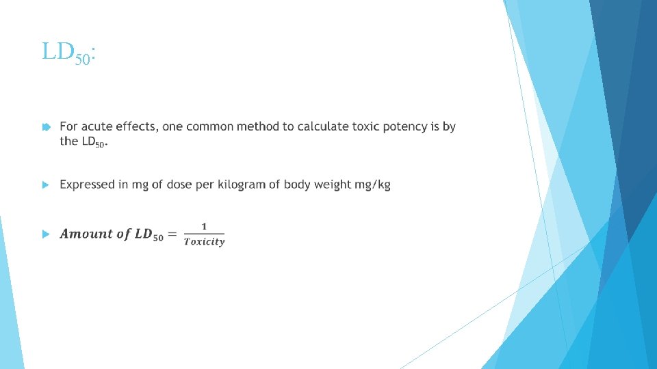 LD 50: 
