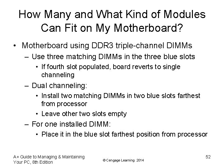 How Many and What Kind of Modules Can Fit on My Motherboard? • Motherboard