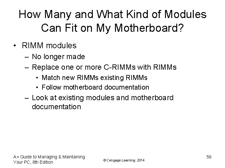 How Many and What Kind of Modules Can Fit on My Motherboard? • RIMM