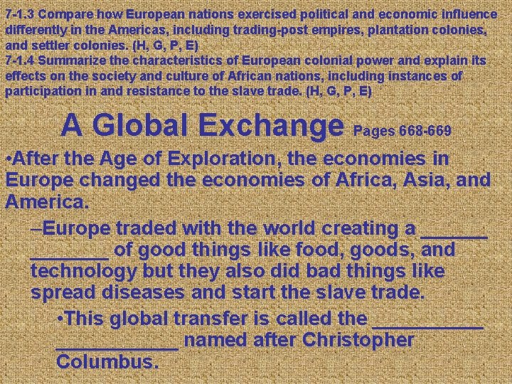 7 -1. 3 Compare how European nations exercised political and economic influence differently in