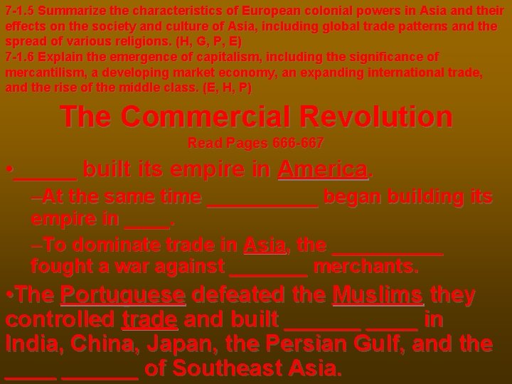 7 -1. 5 Summarize the characteristics of European colonial powers in Asia and their