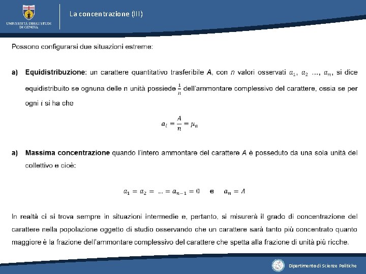 La concentrazione (III) Dipartimento di Scienze Politiche 