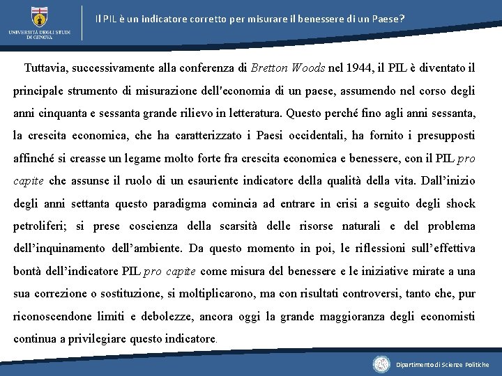 Il PIL è un indicatore corretto per misurare il benessere di un Paese? Tuttavia,