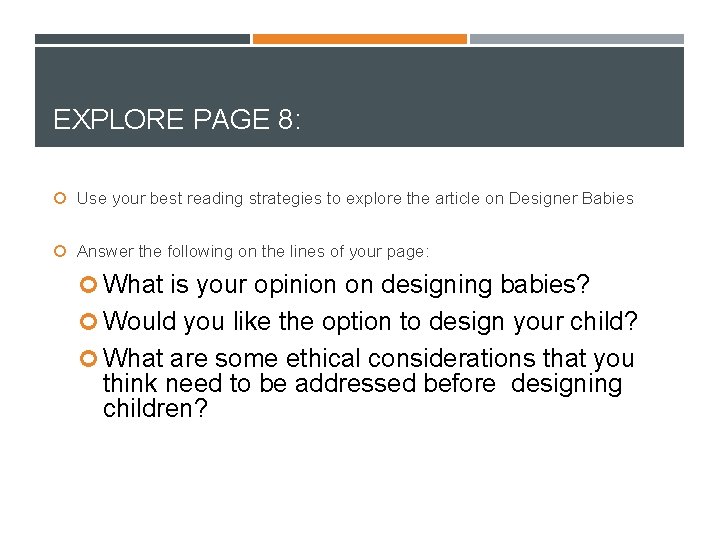 EXPLORE PAGE 8: Use your best reading strategies to explore the article on Designer