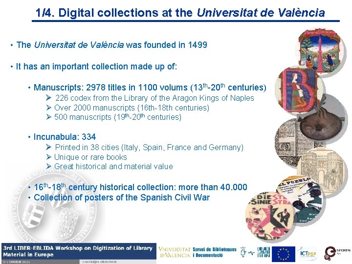 1/4. Digital collections at the Universitat de València • The Universitat de València was