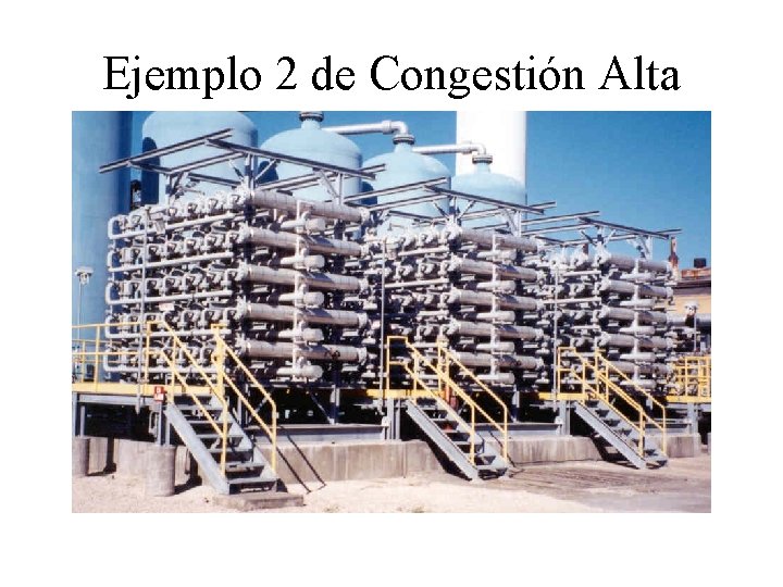 Ejemplo 2 de Congestión Alta 