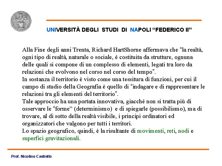 Strutturalismo UNIVERSITÀ DEGLI STUDI DI NAPOLI “FEDERICO II” Alla Fine degli anni Trenta, Richard