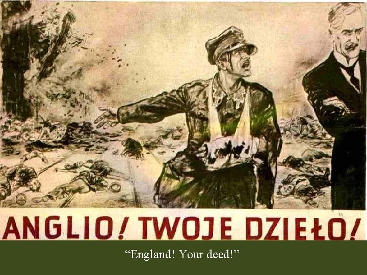 “England! Your deed!” 