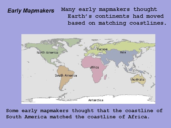 Plate Tectonics the Changing Earth aka Putting the