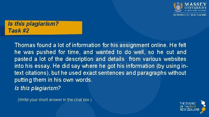 Is this plagiarism? Task #2 Thomas found a lot of information for his assignment