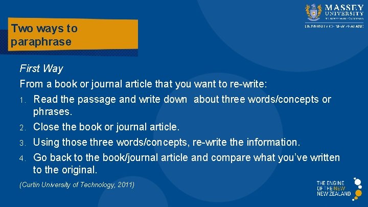Two ways to paraphrase First Way From a book or journal article that you