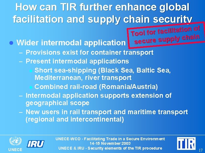 How can TIR further enhance global facilitation and supply chain security of n o