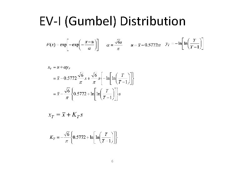 EV-I (Gumbel) Distribution 6 