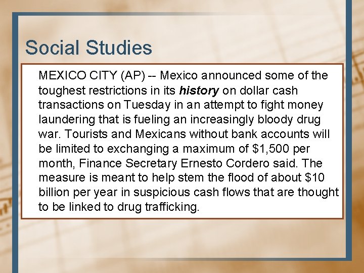 Social Studies MEXICO CITY (AP) -- Mexico announced some of the toughest restrictions in