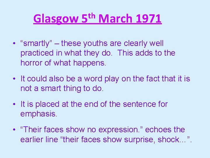 Glasgow th 5 March 1971 • “smartly” – these youths are clearly well practiced Glasgow th 5 March 1971 • “smartly” – these youths are clearly well practiced