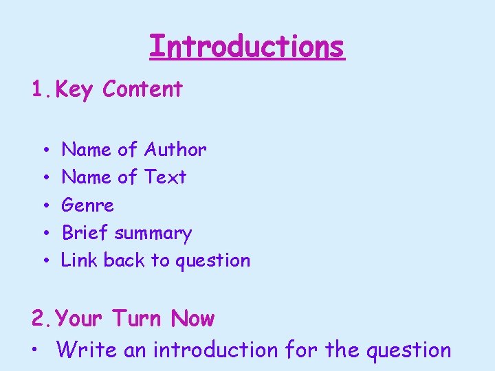 Introductions 1. Key Content • • • Name of Author Name of Text Genre Introductions 1. Key Content • • • Name of Author Name of Text Genre