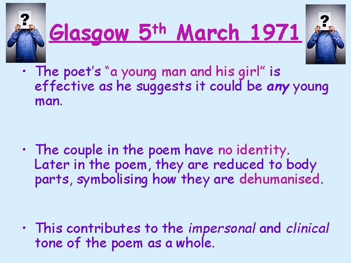 Glasgow 5 th March 1971 • The poet’s “a young man and his girl”