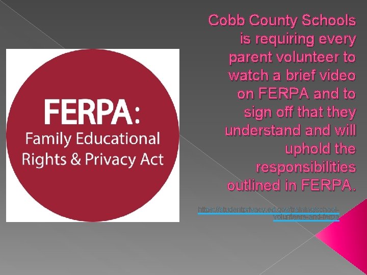 Cobb County Schools is requiring every parent volunteer to watch a brief video on