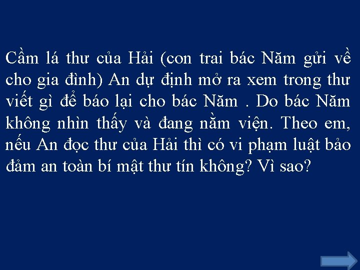 Cầm lá thư của Hải (con trai bác Năm gửi về cho gia đình)