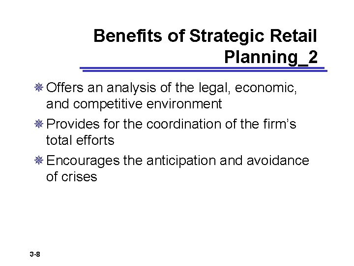 Benefits of Strategic Retail Planning_2 ¯ Offers an analysis of the legal, economic, and