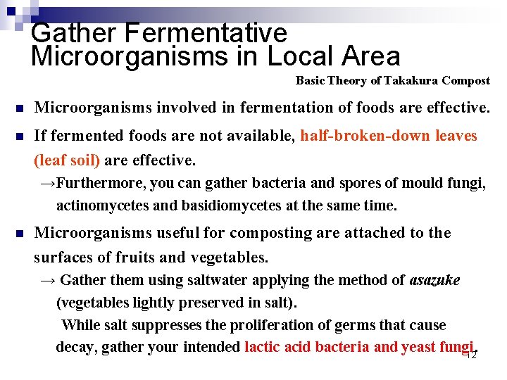 Gather Fermentative Microorganisms in Local Area Basic Theory of Takakura Compost n Microorganisms involved