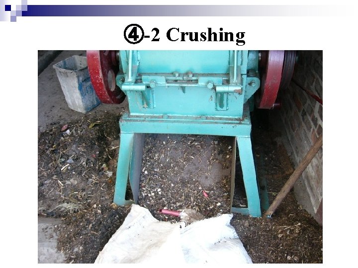 ④-2 Crushing 