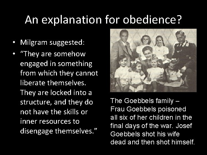 An explanation for obedience? • Milgram suggested: • “They are somehow engaged in something