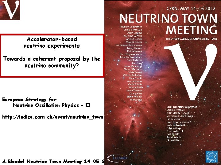 Accelerator-based neutrino experiments Towards a coherent proposal by the neutrino community? European Strategy for