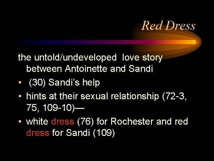 Red Dress the untold/undeveloped love story between Antoinette and Sandi • (30) Sandi’s help