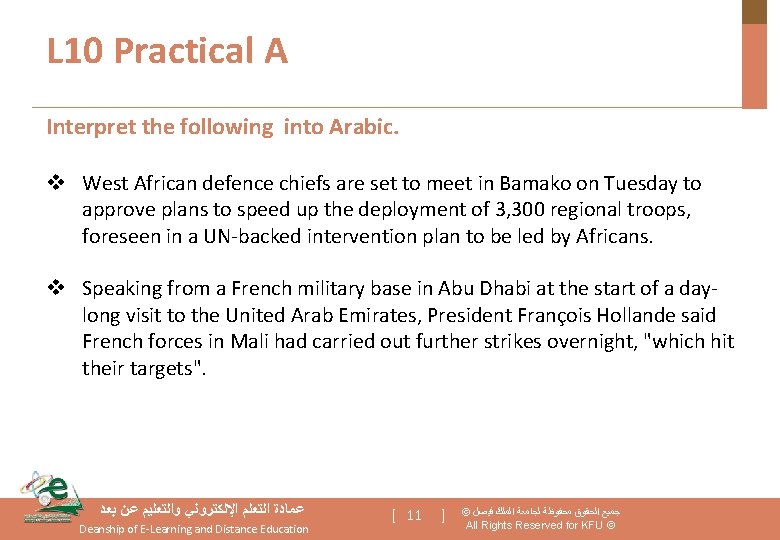 L 10 Practical A Interpret the following into Arabic. v West African defence chiefs