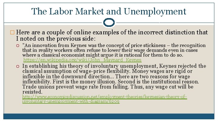 The Labor Market and Unemployment � Here a couple of online examples of the