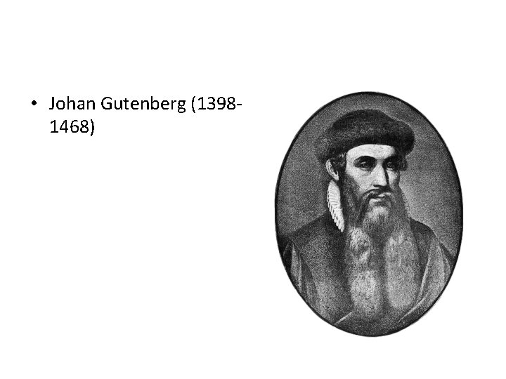  • Johan Gutenberg (13981468) 
