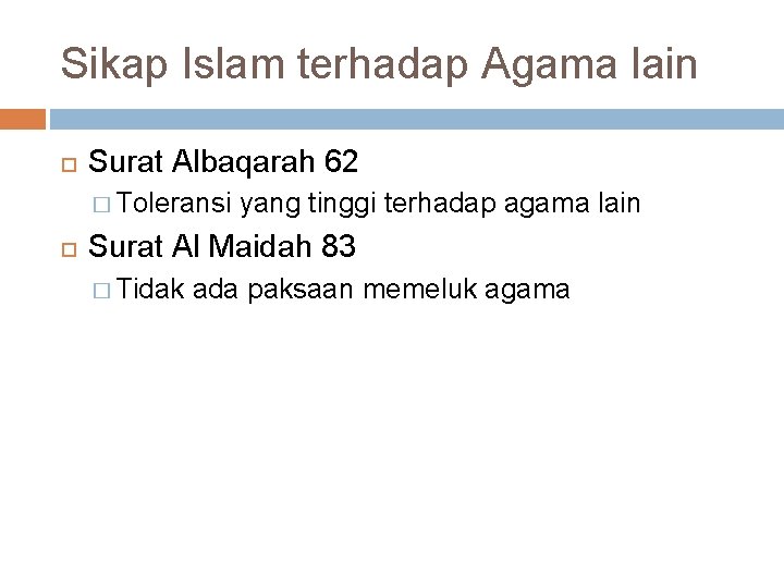 Sikap Islam terhadap Agama lain Surat Albaqarah 62 � Toleransi yang tinggi terhadap agama