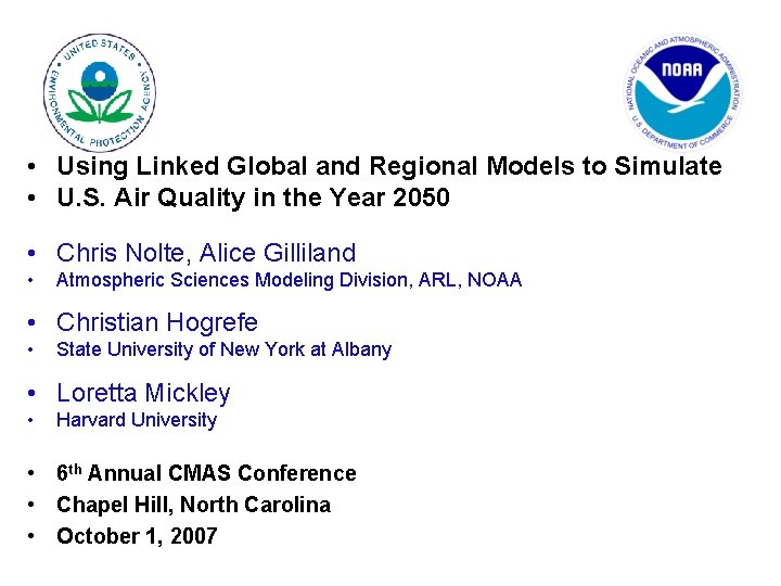  • Using Linked Global and Regional Models to Simulate • U. S. Air