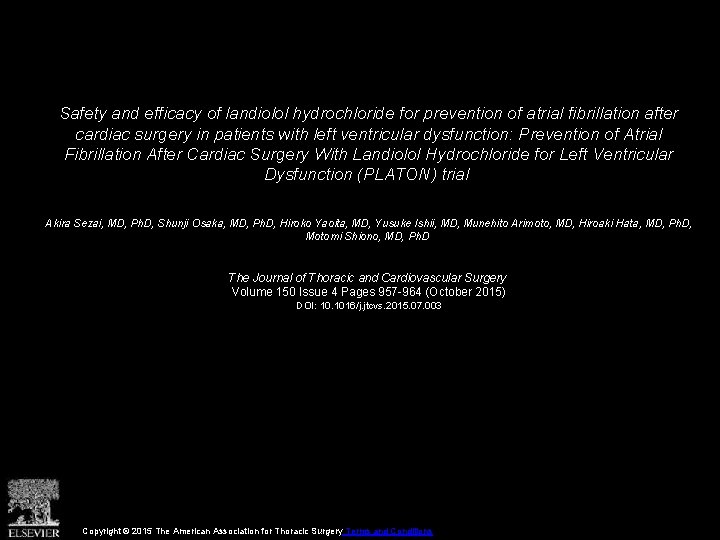 Safety and efficacy of landiolol hydrochloride for prevention