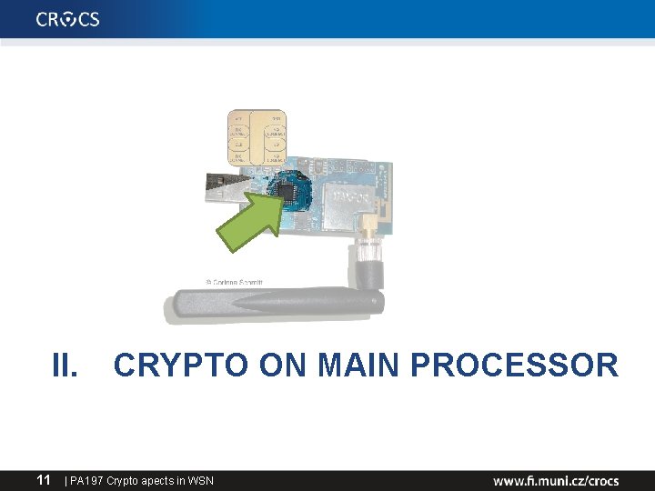 II. 11 CRYPTO ON MAIN PROCESSOR | PA 197 Crypto apects in WSN 