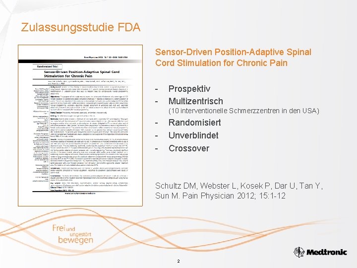 Zulassungsstudie FDA Sensor-Driven Position-Adaptive Spinal Cord Stimulation for Chronic Pain - Prospektiv Multizentrisch (10