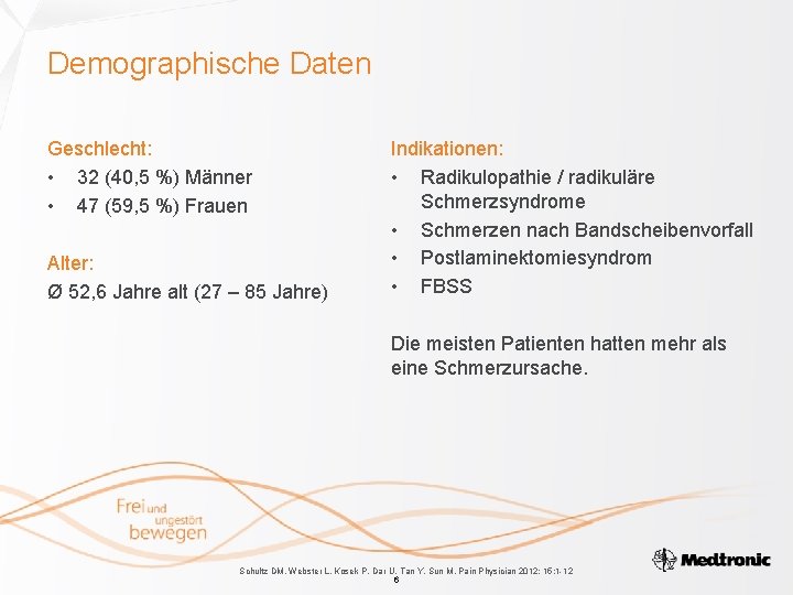 Demographische Daten Geschlecht: • 32 (40, 5 %) Männer • 47 (59, 5 %)