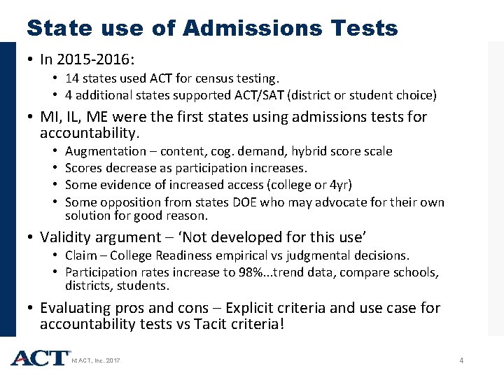 Use Test 14 Using admissions tests for accountability purposes Wayne J