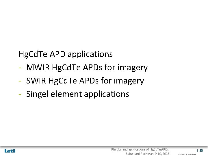 Hg. Cd. Te APD applications - MWIR Hg. Cd. Te APDs for imagery -