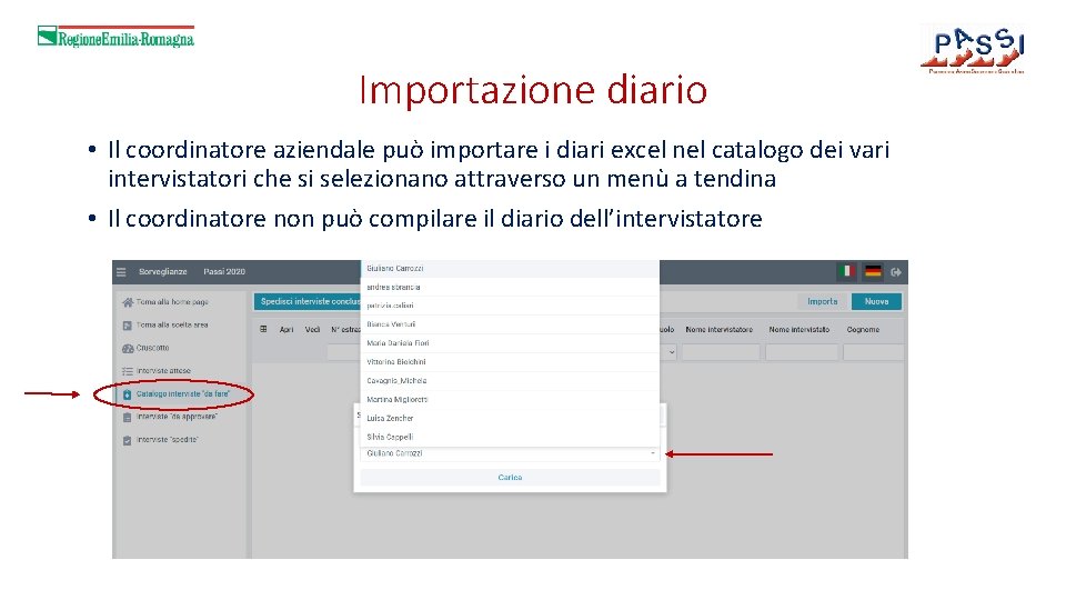 Importazione diario • Il coordinatore aziendale può importare i diari excel nel catalogo dei