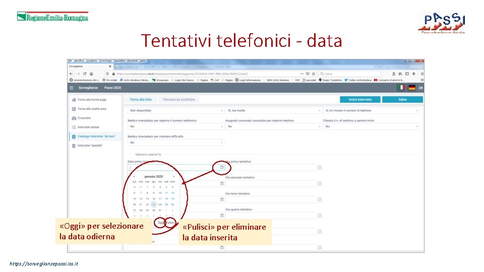 Tentativi telefonici - data «Oggi» per selezionare la data odierna https: //sorveglianzepassi. iss. it