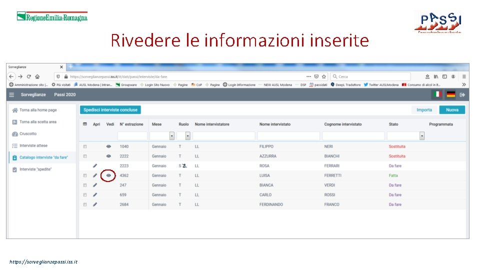 Rivedere le informazioni inserite https: //sorveglianzepassi. iss. it 