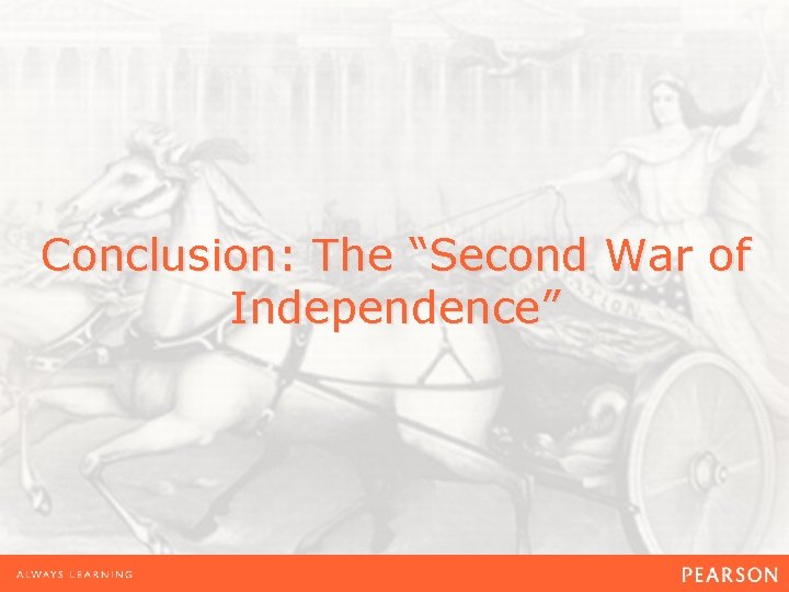 Conclusion: The “Second War of Independence” 