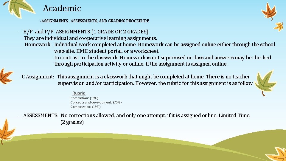 Academic -ASSIGNMENTS , ASSESSMENTS, AND GRADING PROCEDURE - H/P and P/P ASSIGNMENTS (1 GRADE